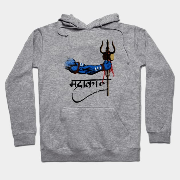 SHIVA HAND MAHAKAAL Hoodie by TWOintoA